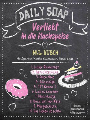 cover image of Gerüchteküche--Daily Soap--Verliebt in die Nachspeise--Dienstag, Band 2